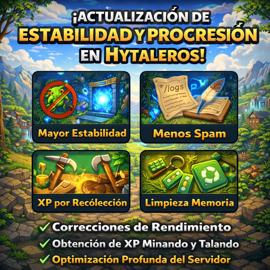 Actualización de Estabilidad y Progresión en Hytaleros: Rendimiento, XP por Recolección y Sistemas Mejorados